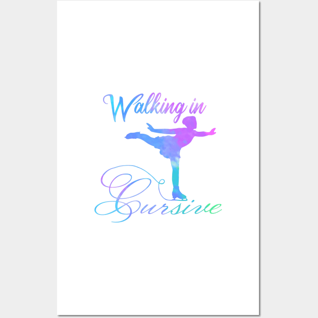 Walking in Cursive (figure skating) Wall Art by Becky-Marie